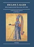 Esclave Alger Rcit De Captivit De Joao Mascarenhas 16211626