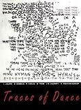 Traces Of Dance Choreographers Drawings And Notations