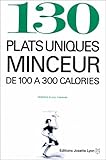 130 Plats Uniques Minceur