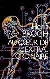 Au Coeur De L'extra Ordinaire