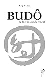 Bud%C3%B4 : Le Ki Et Le Sens Du Combat