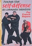 Penchak Silat. Self D%C3%A9fense Des Commandos Indon%C3%A9siens