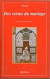 Des Vertus Du Mariage