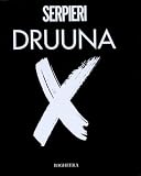 Druuna X, Tome 1
