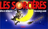 Les Sorcires Btes Et Mchantes