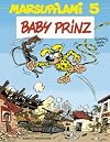 Marsupilami. Tome 5 : Baby Prinz