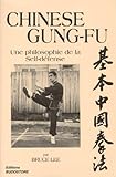 Chinese Gungfu Une Philosophie De La Selfdefense