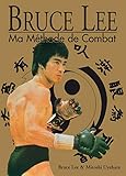 Bruce Lee, Ma M%C3%A9thode De Combat, %C3%A9dition Sp%C3%A9ciale, 4 Livres En 1 Volume