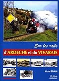 Sur Les Rails D'ard%C3%A8che Et Du Vivarais