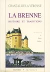 La Brene, Histoire et Traditions