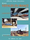 50 Ans De Voyages En France