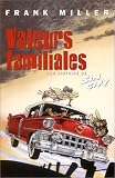 Sin City Tome 5 Valeurs Familiales