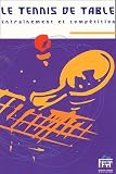 Le Tennis De Table Dvelopper De Nouveaux Espacesfftt Guide Pratique