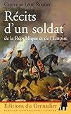 R%C3%A9cits D'un Soldat De La R%C3%A9publique Et De L'empire