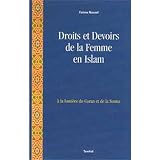 Droits Et Devoirs De La Femme En Islam La Lumire Du Coran Et De La Sunna