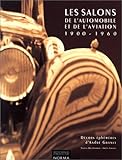 Les Salons De L'automobile Et De L'aviation: Decors D'andr%C3%A9 Granet 1900 1960