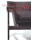 Les Décorateurs des années 50