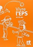Vivre L'eps 6 %C3%A0 8 Ans