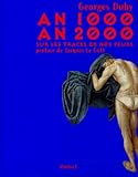 An 1000 An 2000, Sur Les Traces De Nos Peurs