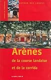 Arnes De La Course Landaise Et De La Corrida