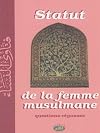 Statut de la femme musulmane : questions, réponses