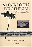 Saintlouis Du Sngal Dhier Aujourdhui