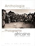 Anthologie De La Photographie Africaine Et De L'oc%C3%A9an Indien