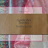Guide Des Textiles Edtion Bilingue Franaisanglais