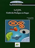 Le Gps Ou Guide Des Pratiques En Stages Bepa Bac Pro Option Services Le Stage Et Son Rapport Outils Et Exercices