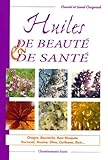 Huiles De Beaut%C3%A9 Et De Sant%C3%A9