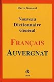 Nouveau Dictionnaire G%C3%A9n%C3%A9ral Fran%C3%A7ais Auvergnat