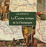 La Cuisine Rustique De La Champagne