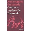 Contes et mythes de Birmanie