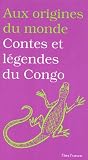 Contes Et Lgendes Du Congo