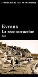 Evreux La Reconstruction Eure