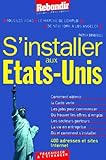 S'installer Aux Etats Unis