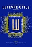 Industriel Et Les Artistes, Lefevre Utile A Nantes