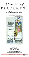 A Brief History of Parchment and Illumination