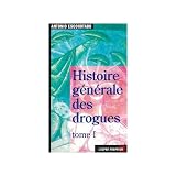 Histoire Lmentaire Des Drogues Des Origines Nos Jours