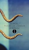 Coplas, poèmes de l'amour Andalou