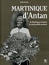 Martinique d'Antan : La Martinique à Travers la Carte Postale Ancienne