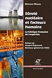Srete Nuclaire Et Facteurs Humains La Fabrique Franaise De Lexpertise