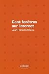 Cent fenêtres sur Internet : Représentation et construction des usages dans le grand public