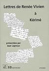 Lettres de Renée Vivien à Kérimé