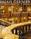 Palais Garnier : le fantasme de l'Opéra
