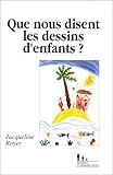Que Nous Disent Les Dessins Denfants 