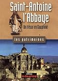 Saintantoine Labbaye Un Trsor En Dauphin