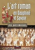 Lart Roman En Dauphin Et Savoie