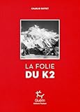 La Folie Du K2