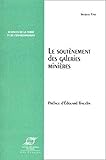 Le Sout%C3%A8nement Des Galeries Mini%C3%A8res